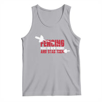 Funny Fencer Tank Top Fencing Make Me New Friends And Stab Them - Wonder Print Shop