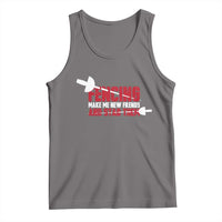 Funny Fencer Tank Top Fencing Make Me New Friends And Stab Them - Wonder Print Shop