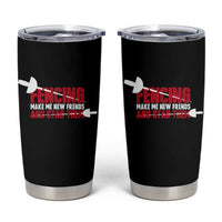 Funny Fencer Tumbler Cup Fencing Make Me New Friends And Stab Them - Wonder Print Shop