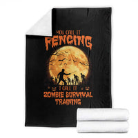 Funny Fencing Halloween Throw Blanket You Call It Fencing Zombie Survival - Wonder Print Shop