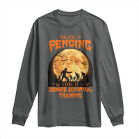 Funny Fencing Halloween Long Sleeve Shirt You Call It Fencing Zombie Survival - Wonder Print Shop