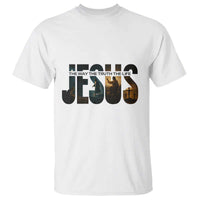 Jesus Christian Bible T Shirt The Way The Truth The Life - Wonder Print Shop