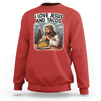 Funny Jesus Christian Christmas Sweatshirt I Love Jesus And Tacos - Wonder Print Shop