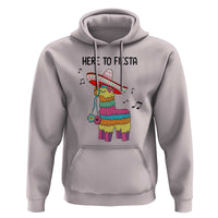 Funny Pinata Mexican Hoodie Here To Fiesta - Wonder Print Shop