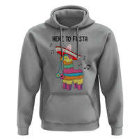 Funny Pinata Mexican Hoodie Here To Fiesta - Wonder Print Shop