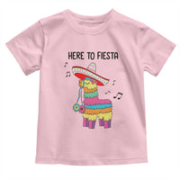 Funny Pinata Mexican Toddler T Shirt Here To Fiesta - Wonder Print Shop