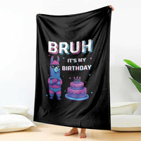 Funny Pinata Mexican Throw Blanket Bruh It Is My Birthday - Wonder Print Shop