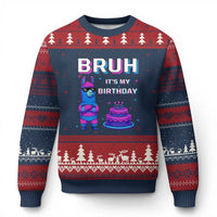 Funny Pinata Mexican Ugly Christmas Sweater Bruh It Is My Birthday - Wonder Print Shop