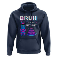 Funny Pinata Mexican Hoodie Bruh It Is My Birthday - Wonder Print Shop