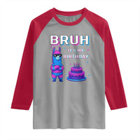 Funny Pinata Mexican Raglan Shirt Bruh It Is My Birthday - Wonder Print Shop