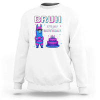 Funny Pinata Mexican Sweatshirt Bruh It Is My Birthday - Wonder Print Shop
