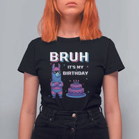 Funny Pinata Mexican T Shirt For Women Bruh It Is My Birthday - Wonder Print Shop