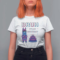 Funny Pinata Mexican T Shirt For Women Bruh It Is My Birthday - Wonder Print Shop