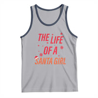 The Life Of A Santa Girl Tank Top Funny Christmas - Wonder Print Shop