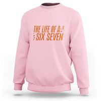 67 Six Seven Meme Sweatshirt - Wonder Print Shop