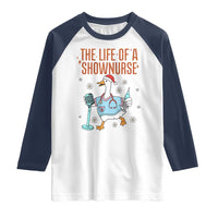 Funny Goose Nurse Christmas Raglan Shirt The Life Of A Shownurrse - Wonder Print Shop