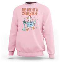Funny Goose Nurse Christmas Sweatshirt The Life Of A Shownurrse - Wonder Print Shop