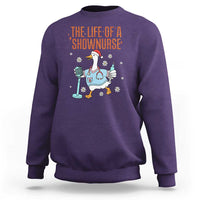 Funny Goose Nurse Christmas Sweatshirt The Life Of A Shownurrse - Wonder Print Shop