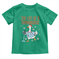 Funny Goose Nurse Christmas Toddler T Shirt The Life Of A Shownurrse - Wonder Print Shop