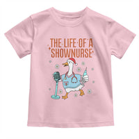 Funny Goose Nurse Christmas Toddler T Shirt The Life Of A Shownurrse - Wonder Print Shop