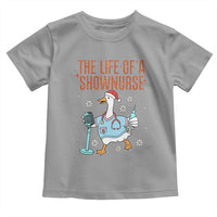 Funny Goose Nurse Christmas Toddler T Shirt The Life Of A Shownurrse - Wonder Print Shop