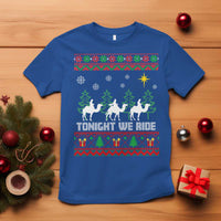 Tonight We Ride T Shirt Three Wise Men Nativity Scene Christmas - Wonder Print Shop