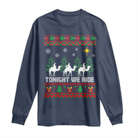 Tonight We Ride Long Sleeve Shirt Three Wise Men Nativity Scene Christmas - Wonder Print Shop
