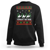 Tonight We Ride Sweatshirt Three Wise Men Nativity Scene Christmas - Wonder Print Shop