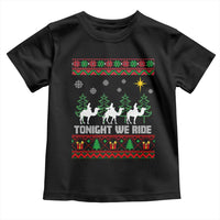 Tonight We Ride Toddler T Shirt Three Wise Men Nativity Scene Christmas - Wonder Print Shop