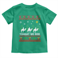 Tonight We Ride Toddler T Shirt Three Wise Men Nativity Scene Christmas - Wonder Print Shop