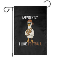 Funny Goose Football Garden Flag Apparently I Like Football - Wonder Print Shop