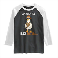Funny Goose Football Raglan Shirt Apparently I Like Football - Wonder Print Shop