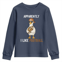 Funny Goose Football Youth Sweatshirt Apparently I Like Football - Wonder Print Shop