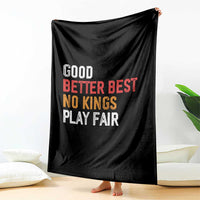 Good Better Best Chicago Pro Football Mantra Throw Blanket No Kings Protest Stop Sign - Wonder Print Shop