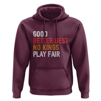 Good Better Best Chicago Pro Football Mantra Hoodie No Kings Protest Stop Sign - Wonder Print Shop