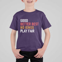 Good Better Best Chicago Pro Football Mantra T Shirt For Kid No Kings Protest Stop Sign - Wonder Print Shop