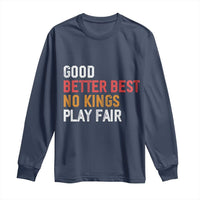 Good Better Best Chicago Pro Football Mantra Long Sleeve Shirt No Kings Protest Stop Sign - Wonder Print Shop