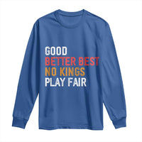 Good Better Best Chicago Pro Football Mantra Long Sleeve Shirt No Kings Protest Stop Sign - Wonder Print Shop