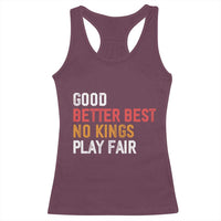 Good Better Best Chicago Pro Football Mantra Racerback Tank Top No Kings Protest Stop Sign - Wonder Print Shop