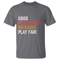 Good Better Best Chicago Pro Football Mantra T Shirt No Kings Protest Stop Sign - Wonder Print Shop