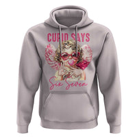 67 Valetines Hoodie Funny Cupid Says Six Seven - Wonder Print Shop