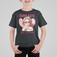 67 Valetines T Shirt For Kid Funny Cupid Says Six Seven - Wonder Print Shop