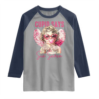 67 Valetines Raglan Shirt Funny Cupid Says Six Seven - Wonder Print Shop