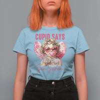 67 Valetines T Shirt For Women Funny Cupid Says Six Seven - Wonder Print Shop