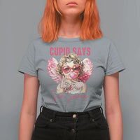 67 Valetines T Shirt For Women Funny Cupid Says Six Seven - Wonder Print Shop