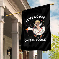 Funny Valentine Goose Garden Flag Love Goose On The Loose - Wonder Print Shop