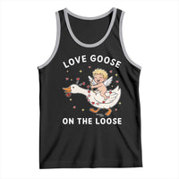 Funny Valentine Goose Tank Top Love Goose On The Loose - Wonder Print Shop