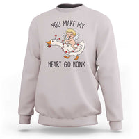 Funny Valentine Goose Sweatshirt You Make My Heart Go Honk - Wonder Print Shop