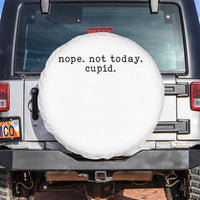 Nope Not Today Cupid Spare Tire Cover Funny Valentine Sarcastic - Wonder Print Shop
