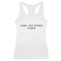 Nope Not Today Cupid Racerback Tank Top Funny Valentine Sarcastic - Wonder Print Shop